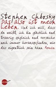 DasalsoistmeinLebenStephen-Chbosky-Cover-Heynefliegt
