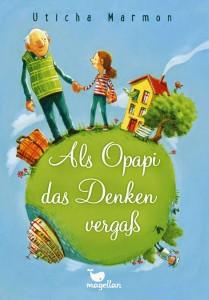 AlsOpapidasDenkenvergaß_UtichaMarmon_MagellanVerlag_Cover