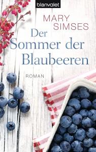 Der Sommer der Blaubeeren von Mary Simses
