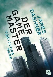 Der Game Master - Toedliches Netz von James Dashner