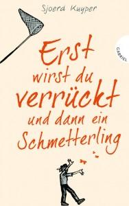 ErstwirstduverrücktunddanneinSchmetterling_SjoerdKuyper_Cover_ThienemannEsslinger_GabrielVerlag