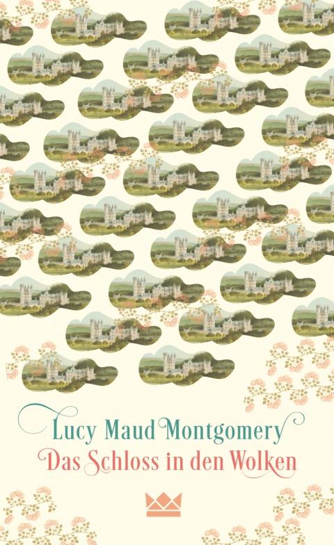 Das-Schloss-in-den-Wolken-Lucy-Maud-Montgomery-Königskinder-Carlsen-Verlag