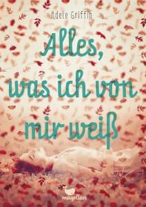 Alleswasichvonmirweiß-AdeleGriffin-MagellanVerlag-Cover