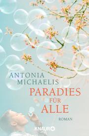 Paradiesfüralle-AntoniaMichaelis-KnaurVerlag-Cover