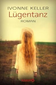 Lügentanz-IvonneKeller-KnaurVerlag-Cover