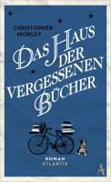 DasHausdervergessenenBücher_ChristopherMorley_AtlantikVerlag_Cover