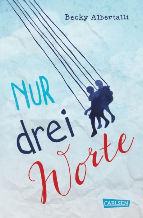Nur-drei-Worte-Becky-Albertalli-Cover-Carlsen-Verlag