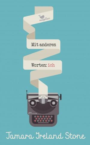 Mit-anderen-Worten-ich-Tamara-Ireland-Stone-Magellan-Cover