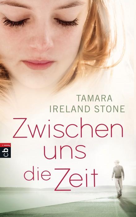 Zwischen uns die Zeit von Tamara Ireland Stone