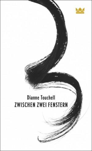 Zwischen-zwei-Fenstern-Dianne-Touchell-Königskinder-Verlag-Cover