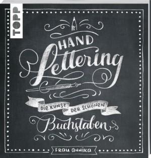 handlettering-diekunstderschoenenbuchstaben-frauannika-toppverlag