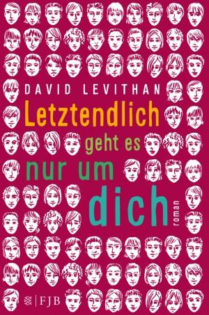 letztendlichgehtesnurumdich-band2-universum-davidlevithan-fischerfjb-cover