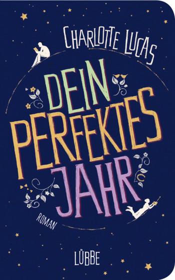 dein perfektes jahr charlotte lucas bastei luebbe cover