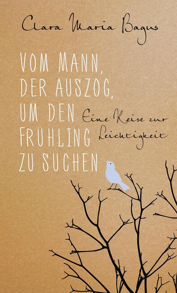 vommannderauszogumdenfruehlingzusuchen-claramariabagus