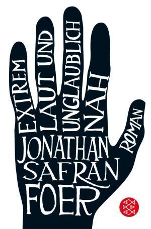Extremlautundunglaublichnah-JonathanSafranFoer-Cover-FischerVerlag