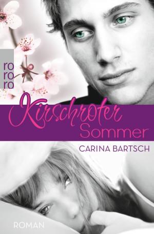 KirschroterSommer-CarinaBartsch-Rowohlt