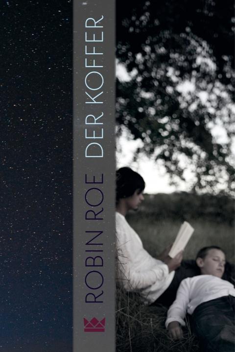 DerKoffer-RobinRoe-Königskinder-Verlag-Carlsen-Cover