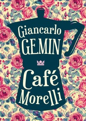 Café Morelli Giancarlo Gemin Cover Königskinder